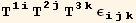T_ (1i)^(1i) T_ (2j)^(2j) T_ (3k)^(3k) ε_ (ijk)^(ijk)