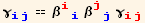 γ_ (ij)^(ij) == β_ (ii)^(ii) β_ (jj)^(jj) γ_ (ij)^(ij)